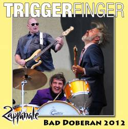 Triggerfinger : Bad Doberan 2012